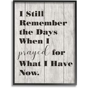 The Stupell Home Décor Collection Planked 'Days When I Prayed' Black and White Typography Stretched Canvas Wall Art, 24 x 30, Multi-Color
