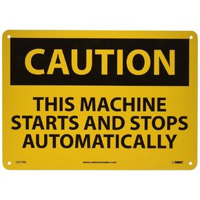 NMC C677RB OSHA Sign, Legend "CAUTION - THIS MACHINE STARTS AND STOPS AUTOMATICALLY", 14" Length x 10" Height, Rigid Plastic, Black on Yellow