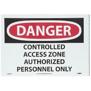 NMC D662AB OSHA Sign, Legend "DANGER - CONTROLLED ACCESS ZONE AUTHORIZED PERSONNEL ONLY", 14" Length x 10" Height, Aluminum, Black on White