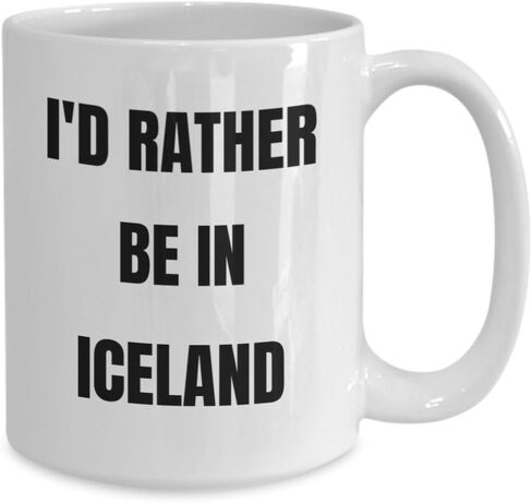 Iceland Mug - I'd Rather be in Iceland - Coffee Cup - Iceland Gag Gifts Idea - Iceland Gift Basket for Men or Women in Saudi Arabia