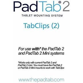 2: (2 Extra TabClips) for use with The PadTab 2 Universal Tablet Wall Mount System