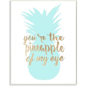 Stupell Industries You're The Pineapple of My Eye Wall Plaque, 10 x 15, Multi-Color