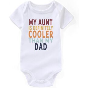 My Aunt Is Cooler Than My Dad Baby Outfits Aunties Bestie Baby Clothes Girl Boy Funny Baby Bodysuits Gifts