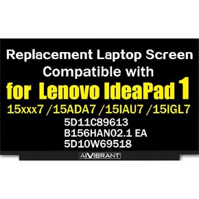 Replacement Screen Compatible with Lenovo IdeaPad 1 15ADA7 15IAU7 15IGL7, FHD 1920 x 1080, IPS 30Pin, No Bracket, Non-Touch LED LCD Display Panel 5D11C89613 B156HAN02.1 EA 5D10W69518