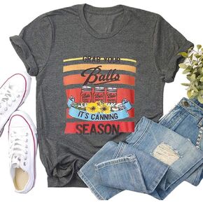 Noffish Grab Your Balls It's Canning Season Canning Tshirt for Women