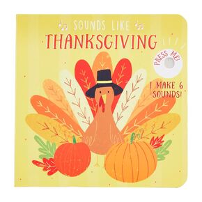 Mud Pie Kids Sounds Like Thanksgiving Book