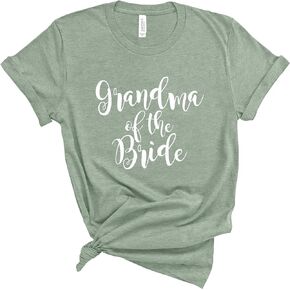 Blue Sand Textiles Grandma of The Bride Shirt. Wedding Shirt for Getting Ready. Unisex T-Shirts. Grandmother Shirt.
