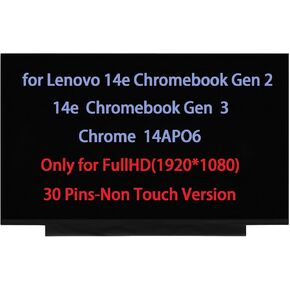 14.0" Screen Replacement for Lenovo 14e Chromebook Gen 2 3 Chrome 14APO6 LCD Display 30pin FullHD 1920 * 1080 (Non Touch)