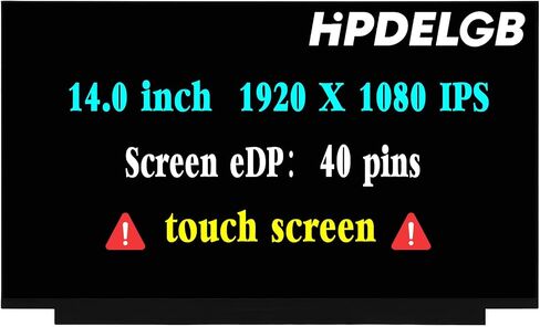 استبدال HPDELGBR لجهاز Lenovo ThinkPad L14 Gen 3 L14 Gen 4 FRU 5D11L93163 SD11L93164 شاشة LCD 14.0 بوصة 1080P 40PIN FHD 1920x1080 IPS LCD (فقط لشاشة اللمس) in Saudi Arabia
