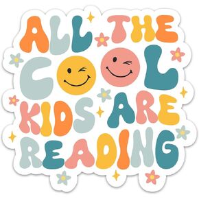 (3PCs) All The Cool Kids are Reading Sticker, Bookish Book Lovers Decals Vinyl Waterproof Teacher Stickers for Kindle Tablet Laptop Water Bottle Phone Case, Love of Reading Stickers (3 Inches)
