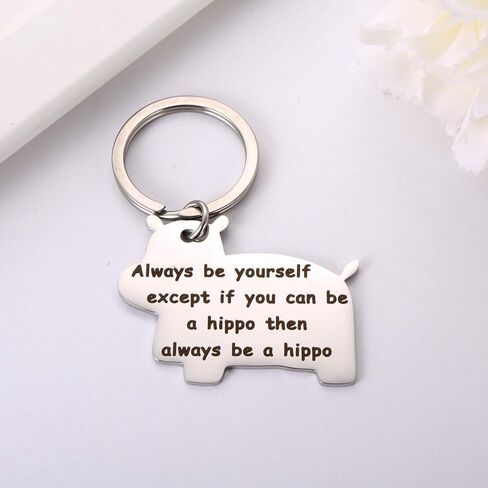 هدايا فرس النهر، سلسلة مفاتيح ملهمة - كن دائمًا على طبيعتك إلا إذا كان بإمكانك أن تكون فرس النهر، فكن دائمًا سلسلة مفاتيح ذات طابع فرس النهر in Kuwait