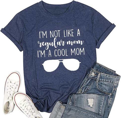 Women I'm Not Like A Regular Mom I'm A Cool Mom Funny Saying T Shirt Women O Neck Tops Tee in Kuwait