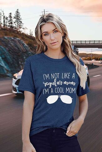 Women I'm Not Like A Regular Mom I'm A Cool Mom Funny Saying T Shirt Women O Neck Tops Tee in Kuwait