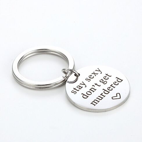 Friends Gift Stainless Steel My Favorite Murder Keychain Stay Sexy Don't Get Murdered Keychain Necklace in Saudi Arabia