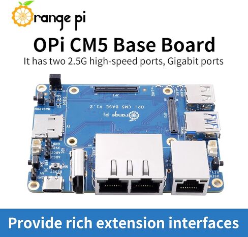 Orange Pi CM5 Base Board Rich Interface, Two 2.5G High-Speed LAN Ports, One Gigabit LAN Port and Four Camera Ports for Orange Pi CM5 in Saudi Arabia