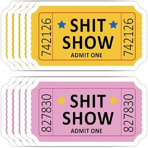 10Pcs Shit Show Sticker, 1.5"Shit Show Ticket Vinyl Sticker, Admit One Vinyl Stickers (A)