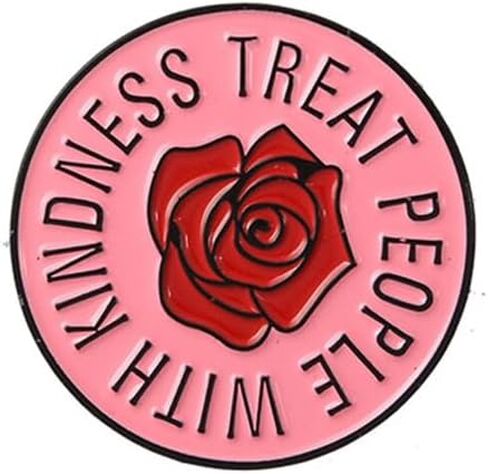 Treat People with Kindness Enamel Pin Red Rose Round Brooch Pin Quote Pins Kindness Lovely Enamel Bag Lapel Pin Shirt Badge Brooche Gift for Wedding Party Jewelry in Saudi Arabia