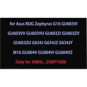 TL160ADMP03 NE160QDM-NM4 LCD Replacement for Asus ROG Zephyrus G16 GU603VI GU603VV GU603VU GU603ZI GU603ZV GU603ZU G634J G634JZ G634JY M16 GU604V GU604VI GU604VZ Gu604vi-m16.i94070 Screen Display