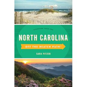 North Carolina Off the Beaten Path®: Discover Your Fun (Off the Beaten Path Series)