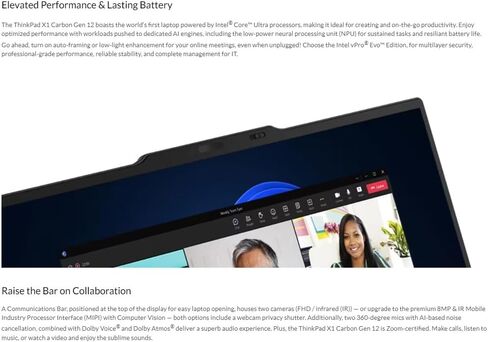 كمبيوتر محمول Lenovo Gen 12 ThinkPad X1 Carbon مع Ultra 7 155U، وشاشة لمس 14 بوصة 2.8K OLED 120 هرتز، وذاكرة وصول عشوائي 32 جيجا بايت 6400 ميجا هرتز، و1 تيرابايت Gen4 Performance SSD، ولوحة لمس لمسية، وكاميرا 2160P UHD، ورؤية كمبيوتر، وWin11 Pro in Saudi Arabia