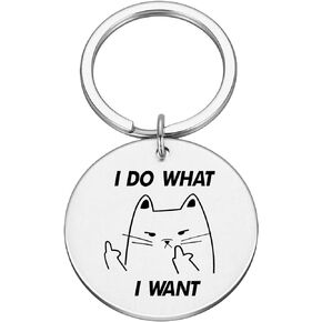 I Do What I Want Keyring, Funny Cat Swearing Key chain, Swearing gift #K50