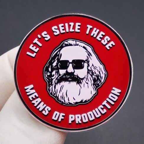 Let's Seize These Means Of Production Lapel Pin, Marx's Quote Metal Alloy Badge Brooch For Backpacks in Saudi Arabia