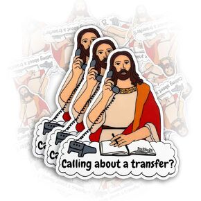 Set 3PCS - Calling About a Transfer Jesus Sticker Funny Nurse Medical Mental Health Die-Cut Waterproof Vinyl Sticker for Hard Hat Laptop Water Bottle Phone Case Car Decal Birthday Gift (2 Inches)