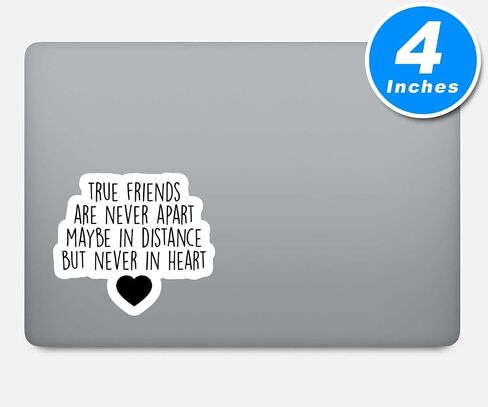 True Friends are Never Apart Sticker Inspirational Quotes Stickers - 3 Pack - Set of 2.5, 3 and 4 Inch Vinyl Laptop Stickers - for Laptop, Phone, Water Bottle, Car & More Decal (3 Pack) S1091-3Pack in Kuwait