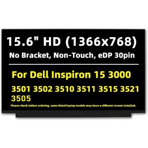 Replacement Screen Compatible with Dell Inspiron 15 HD 1366x768, 30Pin, No Bracket, Non-Touch 15.6'' LED LCD Display Panel for 3501 3502 3510 3511 3515 3521