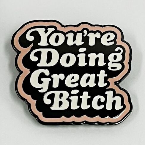 أنت تقوم بعمل رائع، أنت تقوم بعمل جيد من إكسسوارات المجوهرات ذات دبوس المينا على شكل طية صدر السترة in Kuwait