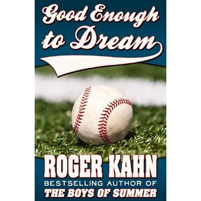 Good Enough to Dream
