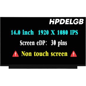 Replacement for HP 14S-FQ 14-FQ1021NR 14-FQ1025NR 14-FQ1097NR 14S-FQ0000 14-fq0110wm 14-fq2097nr 3-14ADA05 Type 81W0 LCD LED Display Screen FHD 14.0 inch 30PIN Non-Touch Screen in Kuwait
