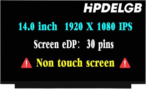 بديل لـ HP 14S-FQ 14-FQ1021NR 14-FQ1025NR 14-FQ1097NR 14S-FQ0000 14-fq0110wm 14-fq2097nr 3-14ADA05 نوع 81W0 شاشة LCD LED FHD 14.0 بوصة 30PIN شاشة غير تعمل باللمس in Saudi Arabia