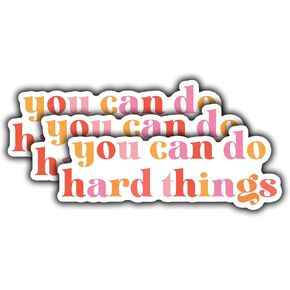 (3Pcs) You Can Do Hard Things Sticker Motivation Quote Support Waterproof Vinyl Sticker for Books Laptops Phones Water Bottles Kindle Decals 3 Inch