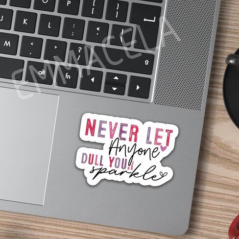 (3PCS) Never Let Anyone Dull Your Sparkle Sticker, Mental Health Awareness,Motivational Quotes, Inspirational Quotes Stickers,Waterproof Vinyl Decal Decor Books Laptops Tumblers Kindles 3'' x 2.2 " in Saudi Arabia