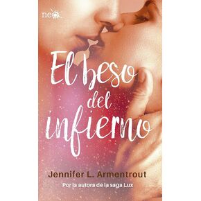El beso del infierno (Los Elementos Oscuros 1) (Trilogía Los Elementos Oscuros) (Spanish Edition)