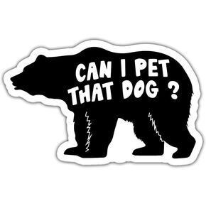 (3Pcs) Can I Pet That Dog Sticker - Funny Black Bear Sticker - Pop Culture Lover Stickers - Viral Silly Kid Joke Stickers - Stickers 3X3 - Sticker Wall - Laptop - Cell - Tumbler, White