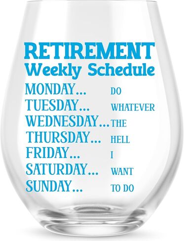 Funny Retirement Gift Wine Glass For Women - Humorous Gifts For Retired Mom, Aunt, Friend, Coworkers - Unique Wine Glass With Funny Weekly Schedule - Happy Retirement Party Gifts in Saudi Arabia