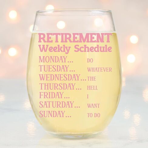 Funny Retirement Gift Wine Glass For Women - Humorous Gifts For Retired Mom, Aunt, Friend, Coworkers - Unique Wine Glass With Funny Weekly Schedule - Happy Retirement Party Gifts in Saudi Arabia