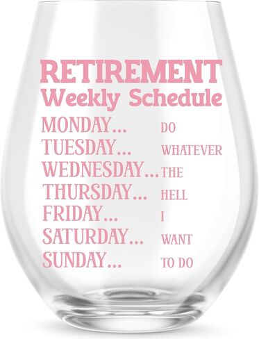 Funny Retirement Gift Wine Glass For Women - Humorous Gifts For Retired Mom, Aunt, Friend, Coworkers - Unique Wine Glass With Funny Weekly Schedule - Happy Retirement Party Gifts in Saudi Arabia