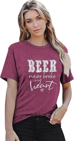 YUYUEYUE Beer Never Broke My Heart T Shirt Women Letter Print Short Sleeve Funny Saying Tops Tee in Saudi Arabia