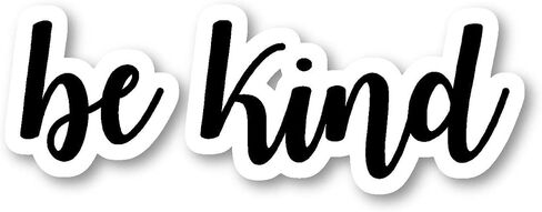 Be Kind Sticker Inspirational Quotes Stickers - 3 Pack - Set of 2.5, 3 and 4 Inch Vinyl Laptop Stickers - for Laptop, Phone, Water Bottle, Car & More Decal (3 Pack) S4226-3Pack in Kuwait