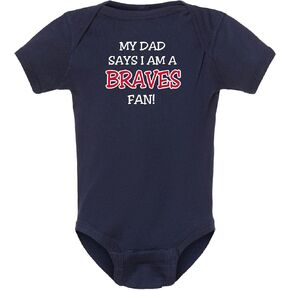 Curiositees My Dad Says I am a Braves Fan Baby Boy Bodysuit Romper Outfit - Navy
