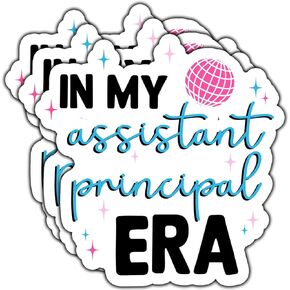 (3Pcs) in My Assistant Principal Era Sticker Funny Teacher Quote Decals Waterproof Vinyl Stickers for Books Laptops Phone Water Bottles Tumbler Cup Kindle 3 Inch