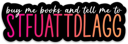 (3PCs) Buy Me Books and Tell Me to STFUATTDLAGG Sticker Funny Reading 3" Sticker, Bookish Reader Die Cut Waterproof Vinyl Stickers for Laptop Kindle Tumbler Notebook Water Bottle Decals 3 Inches in Kuwait