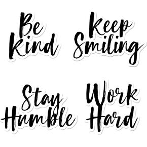 IT'S A SKIN Inspirational Sticker Pack | Vinyl Sticker Decal for Laptop Tumbler Car Notebook Window or Wall | Work Hard, Keep Smiling, Stay Humble, Be Kind Novelty Decal