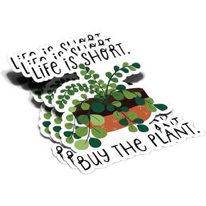 (5Pcs) Life is Short Buy The Plant Sticker Plant Lover Botanical Gardener Gift Decal Waterproof Vinyl Stickers Adult for Laptop Kindle Car Tumbler Water Bottle Mug Phone Notebook - Size 3"x2.8"