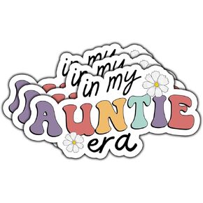 (3Pcs) in My Auntie Era Sticker Gifts for Aunt Quote Decals Waterproof Vinyl Stickers for Books Laptops Phone Water Bottles Tumbler Cup Kindle 3 Inch