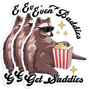 Set 3PCS - Even Baddies Get Saddies Sticker Funny Raccoon Mental Health 2" Water Assistant, Vinyl Waterproof Die-Cut Sticker for Laptop, Water Bottle, Hard Hat, Helmet, Car, Phone (2 inches)
