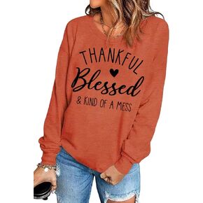 BOMYTAO Thankful Blessed & Kind of A Mess Sweatshirt for Women Thanksgiving Pullover Graphic Tees Fall Long Sleeve Shirt